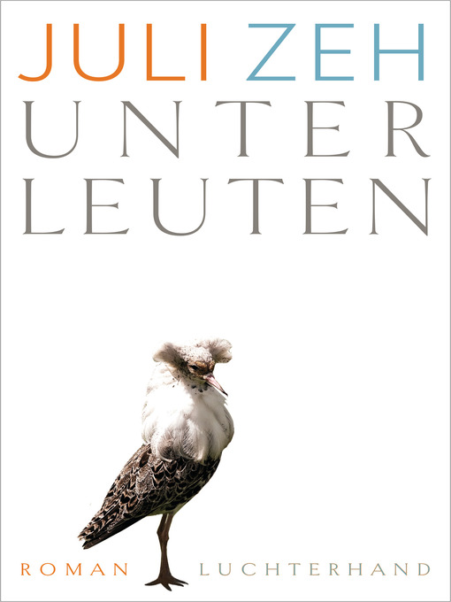 Title details for Unterleuten by Juli Zeh - Wait list